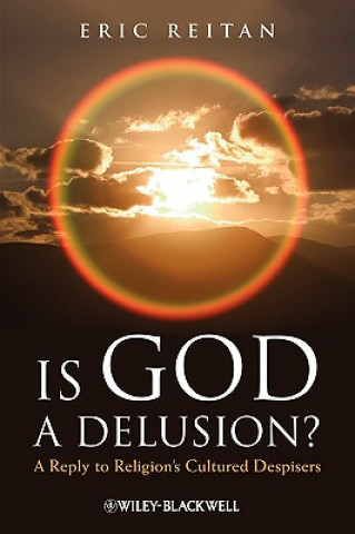 Kniha Is God A Delusion? Eric Reitan