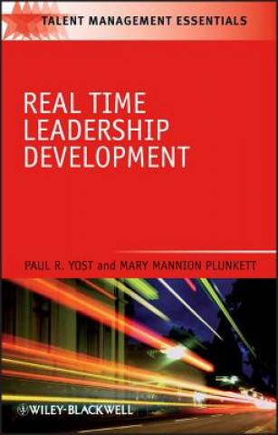 Carte Real Time Leadership Development Paul R. Yost