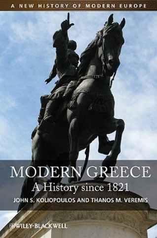 Buch Modern Greece - A History since 1821 John S. Koliopoulos