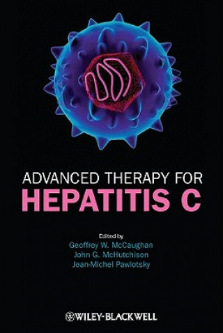 Buch Advanced Therapy for Hepatitis C Geoffrey W. Mccaughan