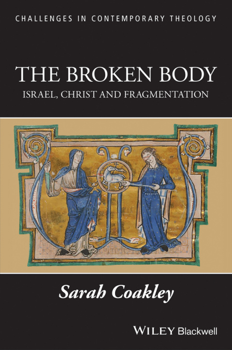 Kniha Broken Body Sarah Coakley