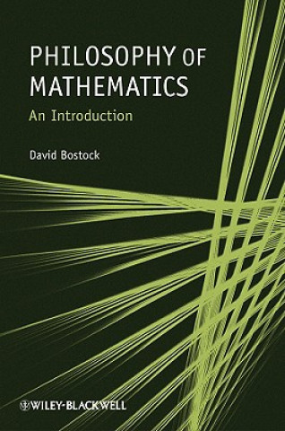 Kniha Philosophy of Mathematics - An Introduction David Bostock