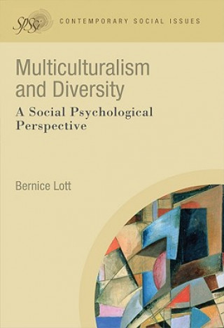 Książka Multiculturalism and Diversity - A Social Psychological Perspective Bernice Lott