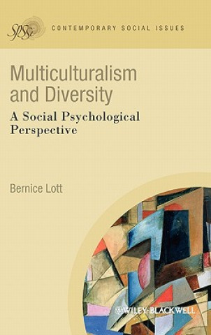 Książka Multiculturalism and Diversity - A Social Psychological Perspective Bernice Lott