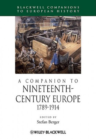 Книга Companion to Nineteenth-Century Europe - 1789-1914 Berger