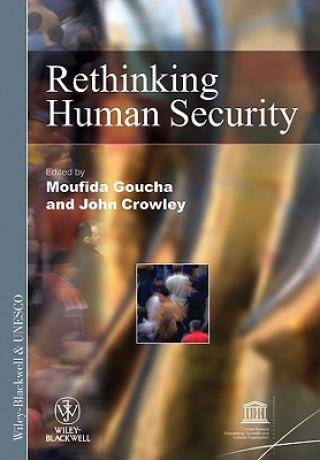 Knjiga Rethinking Human Security Moufida Goucha