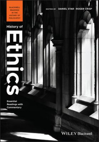 Carte History of Ethics - Essential Readings with Commentary Daniel Star