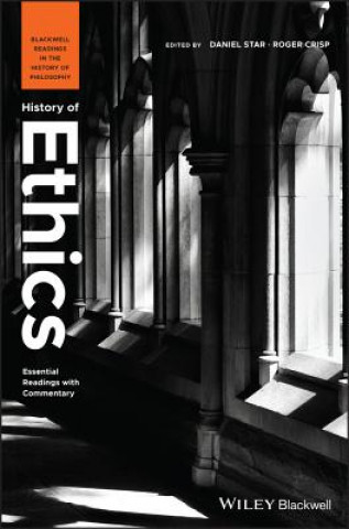 Carte History of Ethics - Essential Readings with Commentary Roger Crisp