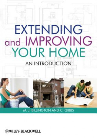 Knjiga Extending and Improving Your Home - An Introduction M. J. Billington