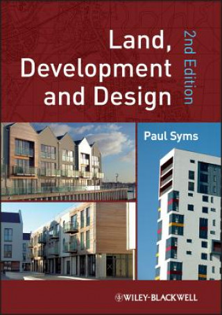 Книга Land, Development and Design 2e Paul Syms
