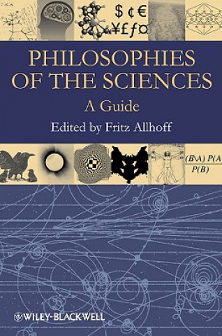 Carte Philosophies of the Sciences - A Guide Fritz Allhoff
