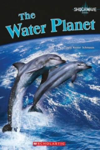 Kniha Water Planet Judy Kentor Schmauss