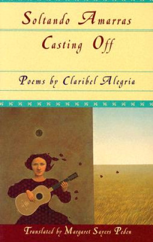 Libro Casting Off Claribel Alegraia