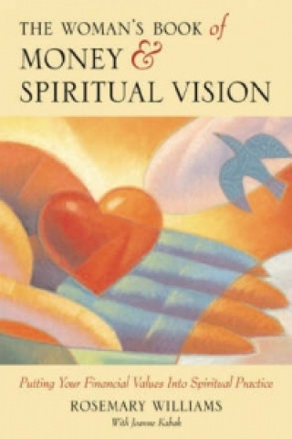 Knjiga Woman's Book of Money and Spiritual Vision Joanne Kabak