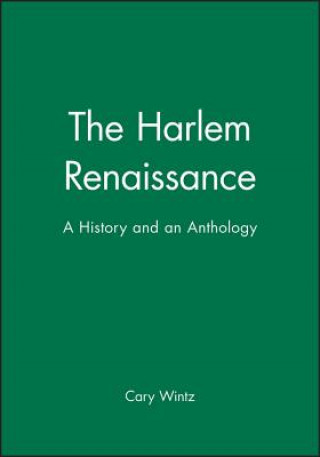 Knjiga Harlem Renaissance: An Anthology Wintz