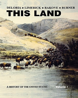 Libro This Land: A History of the United States Volume 1  First Edition Philip J. Deloria