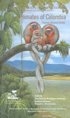 Kniha Primates of Colombia Thomas Richard Defler