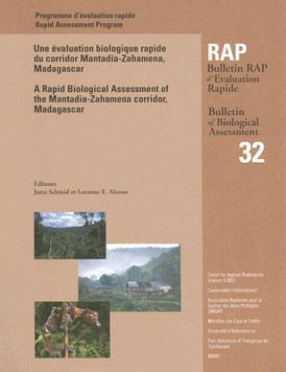 Kniha Rapid Biological Assessment of the Mantadia-Zahamena Corridor, Madagascar Jutta Schmid