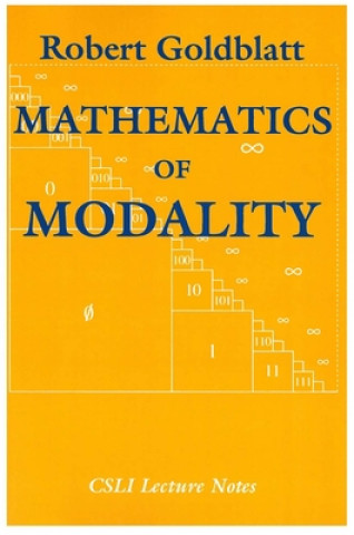 Kniha Mathematics of Modality Robert Goldblatt