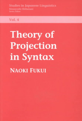 Könyv Theory of Projection in Syntax Naoki Fukui