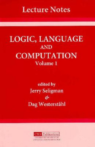 Książka Logic, Language and Computation: Volume 1 Jerry Seligman