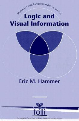 Knjiga Logic and Visual Information Eric Hammer