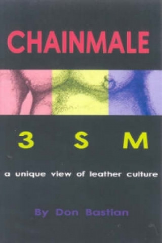 Книга Chainmale: 3SM Don Bastian
