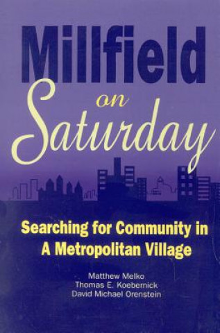 Książka Millfield on Saturday Matthew Melko