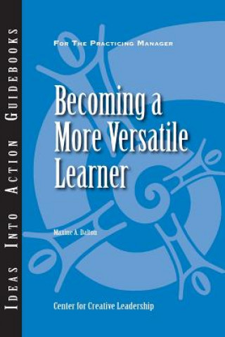 Buch Becoming a More Versatile Learner Center for Creative Leadership (CCL)