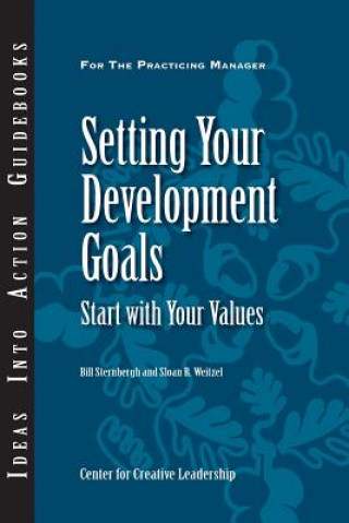 Könyv Setting Your Development Goals Center for Creative Leadership (CCL)