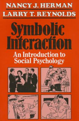 Book Symbolic Interaction Nancy J. Herman