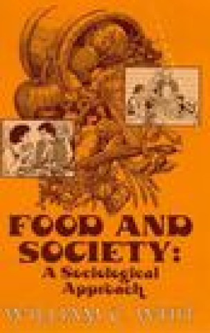 Könyv Food and Society William C. Whit