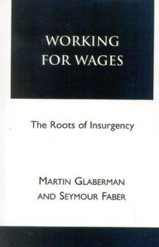 Knjiga Working for Wages Martin Glaberman