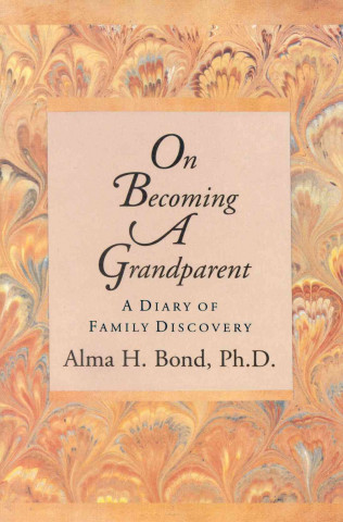 Carte On Becoming a Grandparent Alma H. Bond