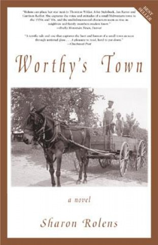 Kniha Worthy's Town Sharon Rolens