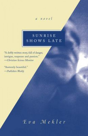 Book Sunrise Shows Late Eva Mekler