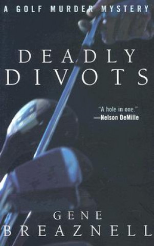 Libro Deadly Divots Gene Breaznell