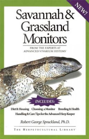 Kniha Savannah and Grassland Monitors Robert G. Sprackland