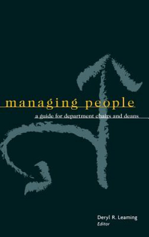 Książka Managing People - A Guide for Department Chairs and Deans Leaming