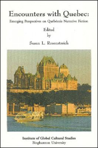 Carte Encounters with Quebec Susan L. Rosenstreich