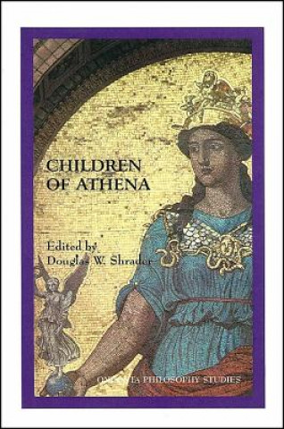 Book Children of Athena Douglas W. Shrader