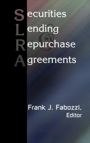 Kniha Securities Lending and Repurchase Agreements Frank J. Fabozzi