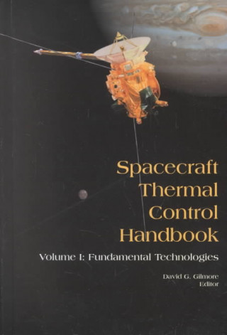 Kniha Spacecraft Thermal Control Handbook David G. Gilmore