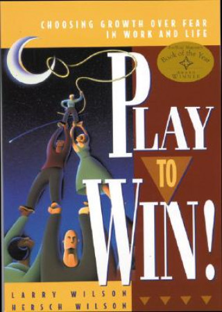 Könyv Play to Win! Larry Wilson