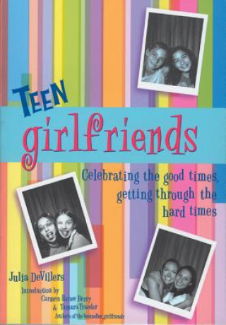 Kniha Teen Girlfriends Julia DeVillers