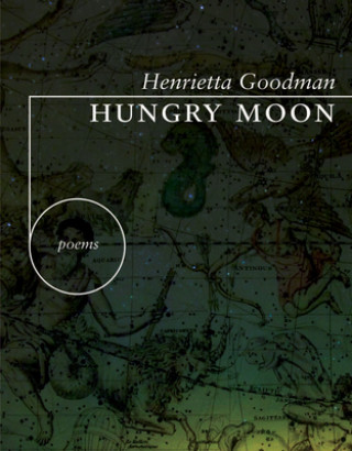 Kniha Hungry Moon Henrietta Goodman