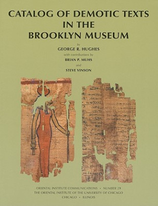 Carte Catalog of Demotic Texts in the Brooklyn Museum George R. Hughes