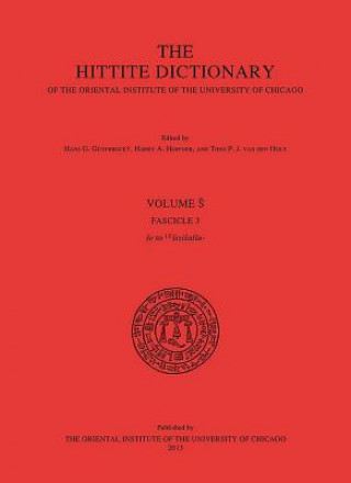 Buch Hittite Dictionary of the Oriental Institute of the University of Chicago. Volume S, fascicle 3 Harry A. Hoffner