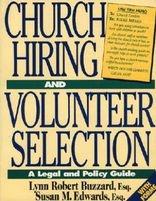 Carte Church Hiring and Volunteer Selection Lynn R. Buzzard