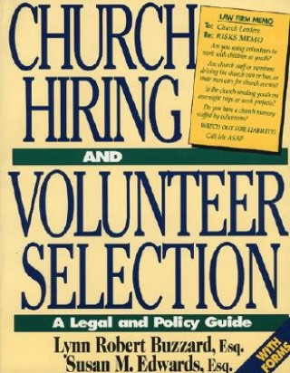 Book Church Hiring and Volunteer Selection Lynn R. Buzzard